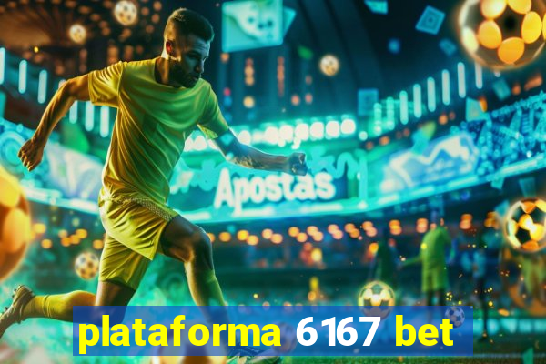 plataforma 6167 bet